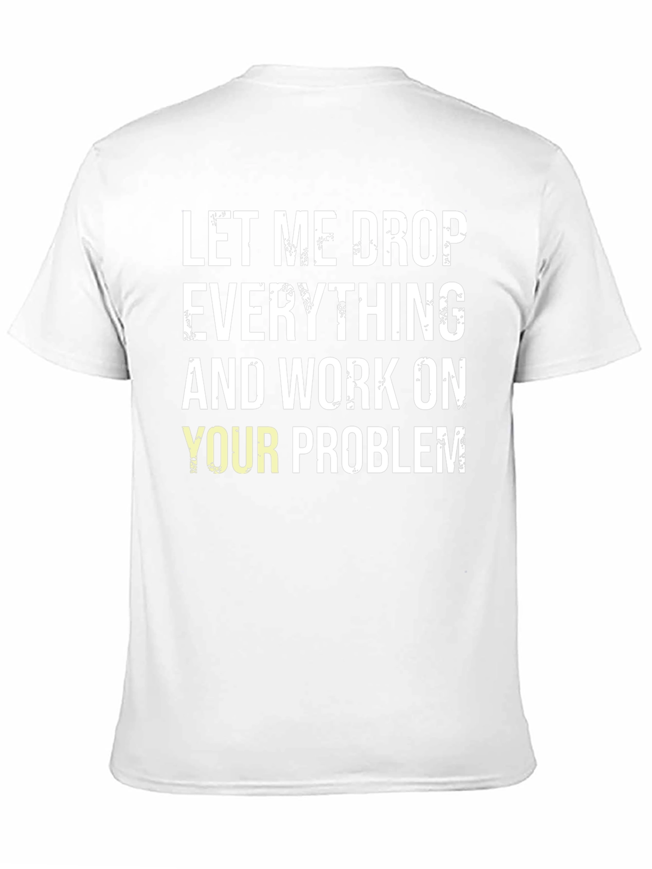 Funny Drop Everything Black T-Shirt