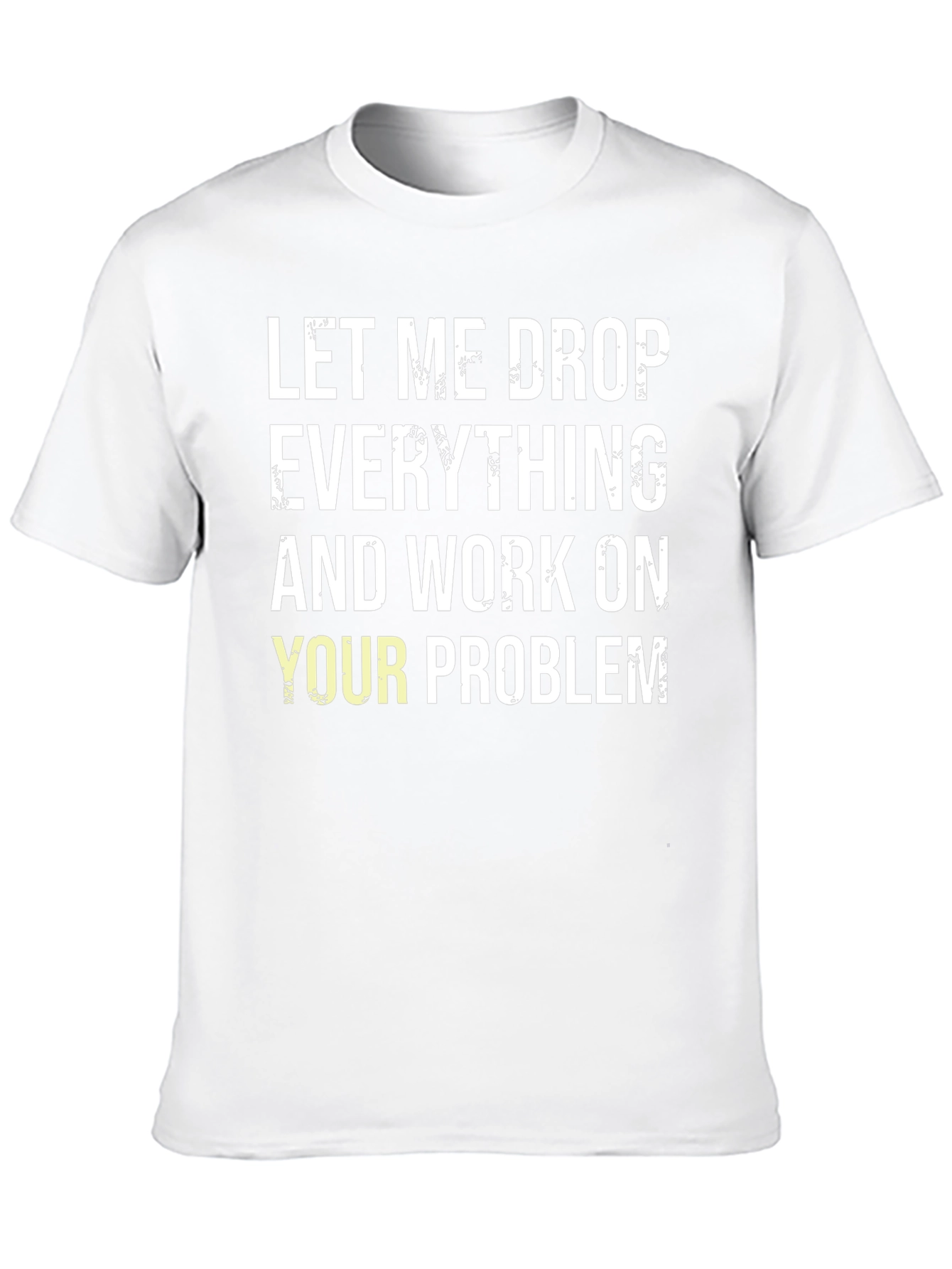 Funny Drop Everything Black T-Shirt