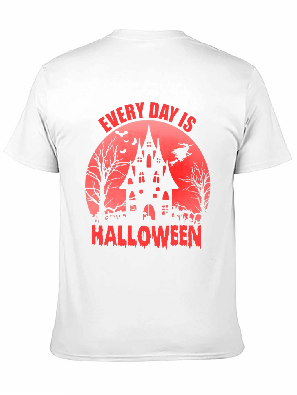 Every Day is Halloween T-Shirt - Spooky Graphic Tee