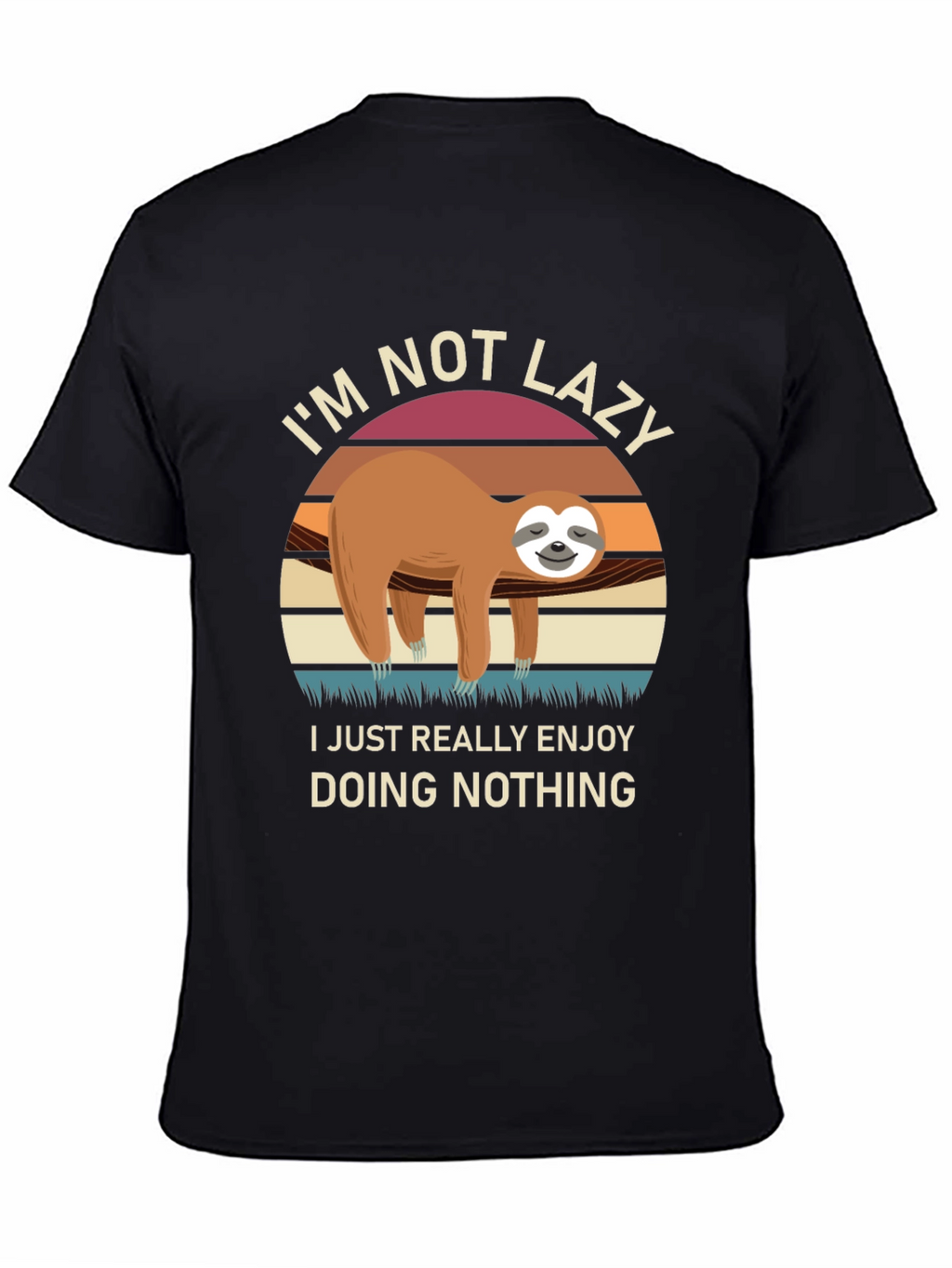 Im Not Lazy Sloth Graphic Tee