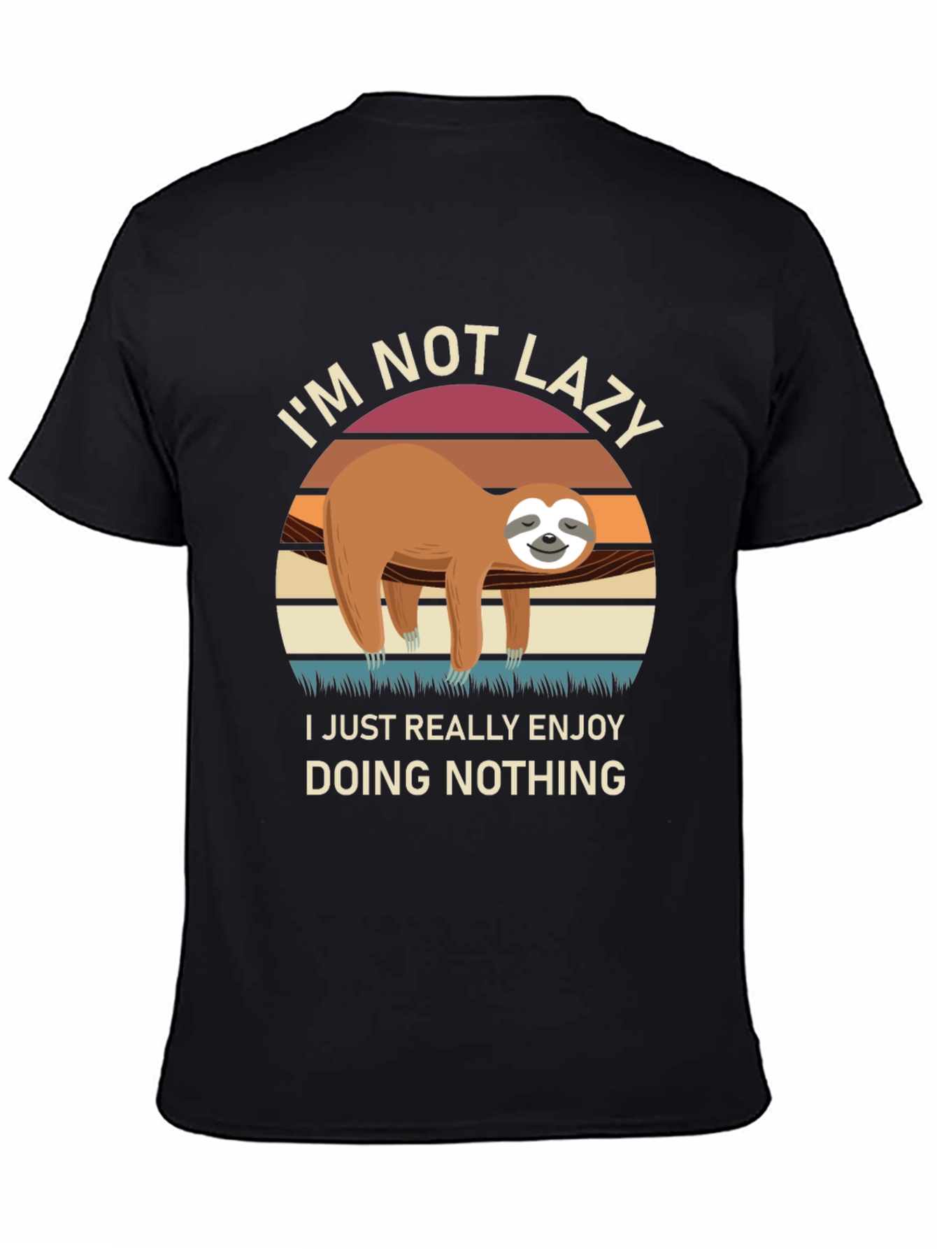 Im Not Lazy Sloth Graphic Tee