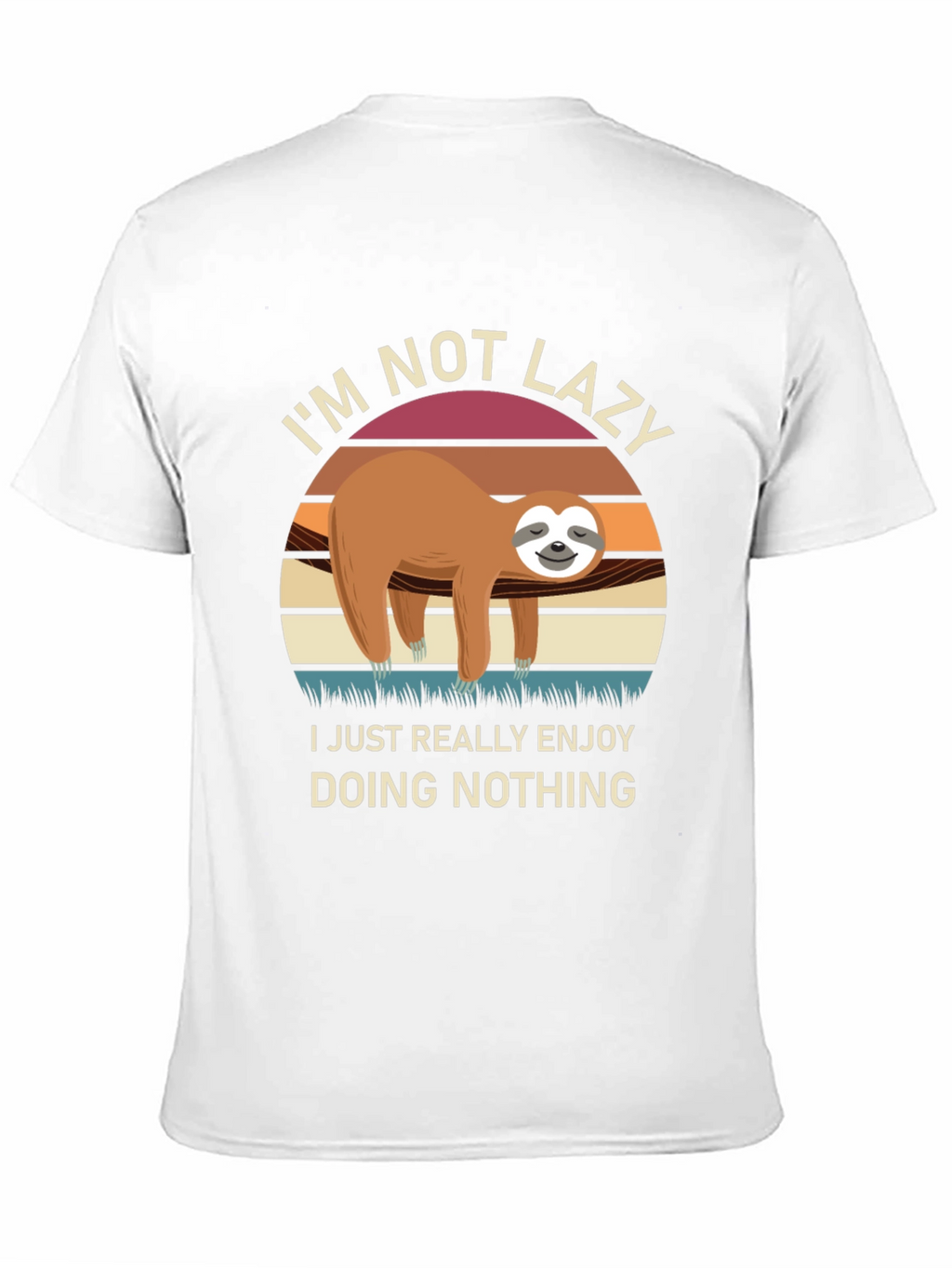 Im Not Lazy Sloth Graphic Tee