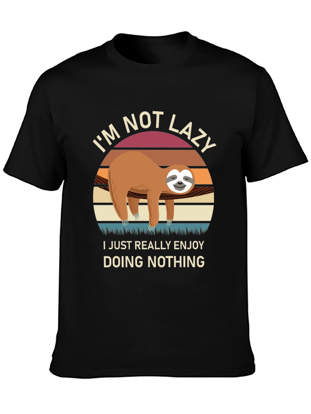 Im Not Lazy Sloth Graphic Tee