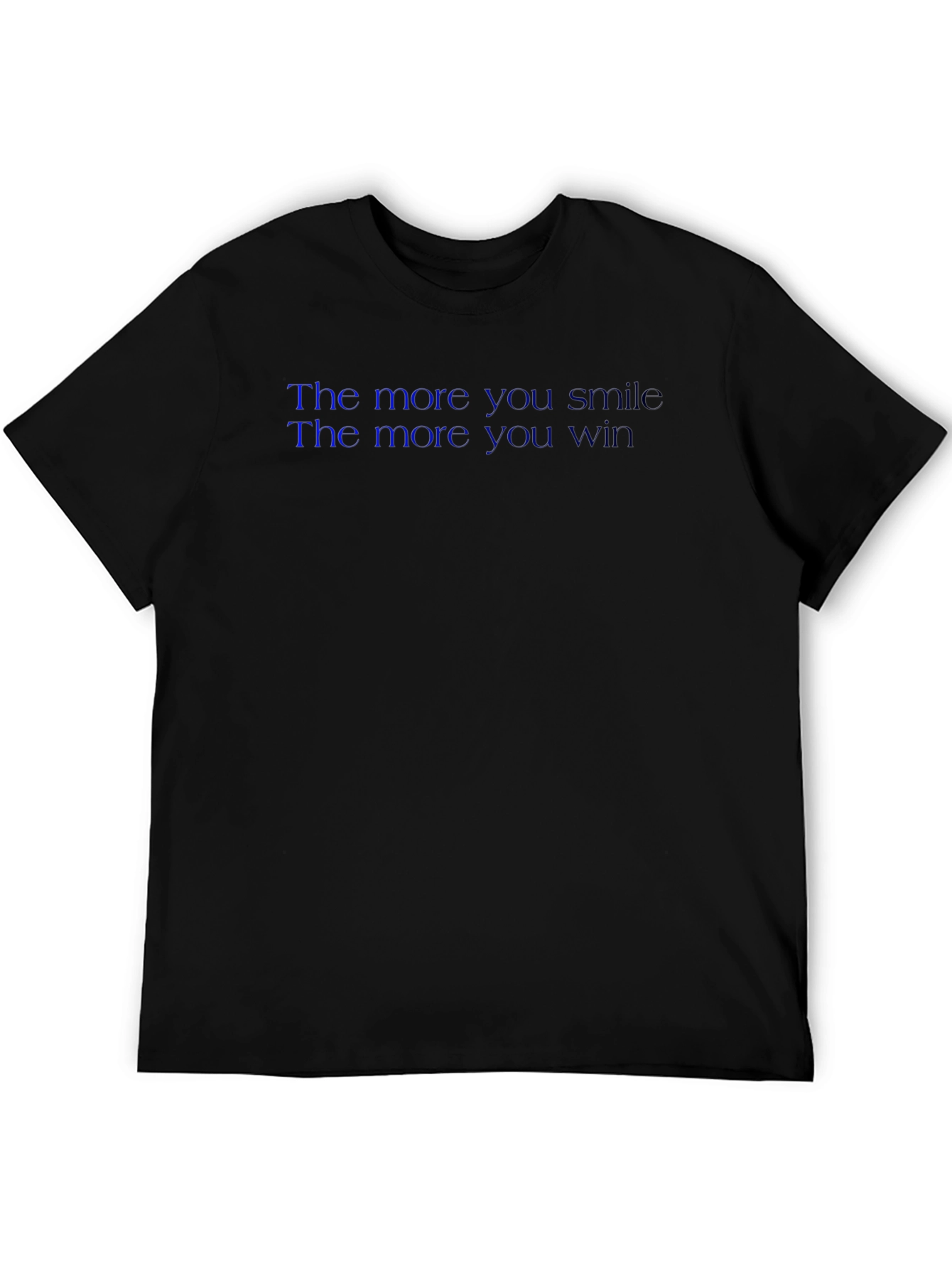 Smile More Win More T-Shirt