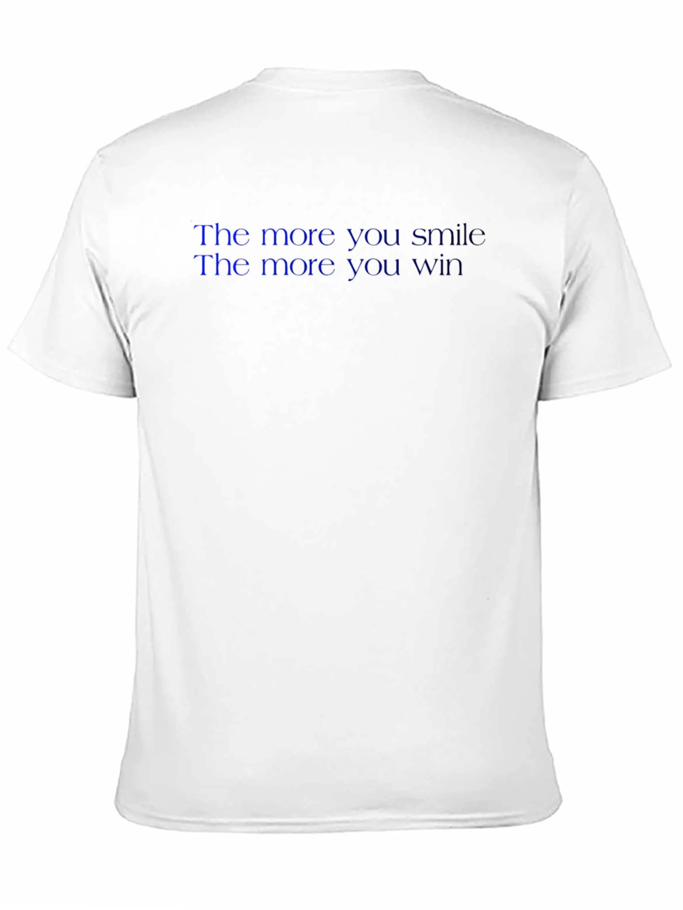 Smile More Win More T-Shirt