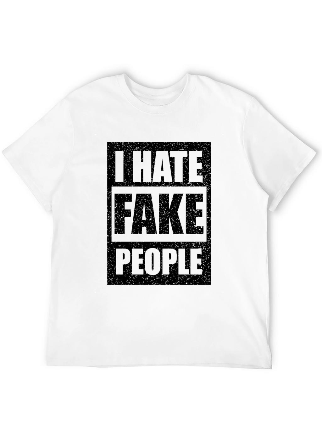 I HATE FAKE PEOPLE Black Graphic Tee
