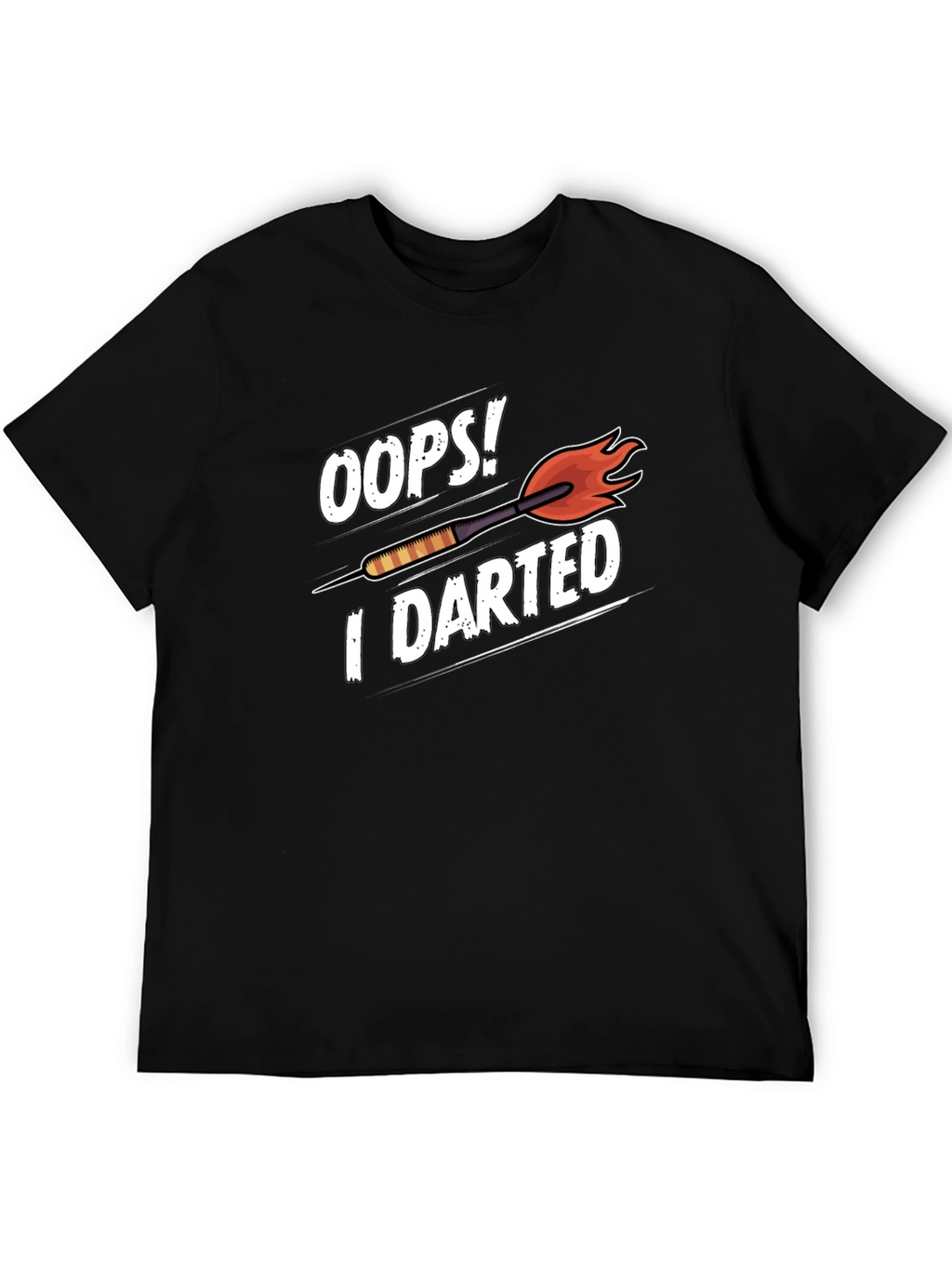 Oops! I Darted Funny Dart T-Shirt