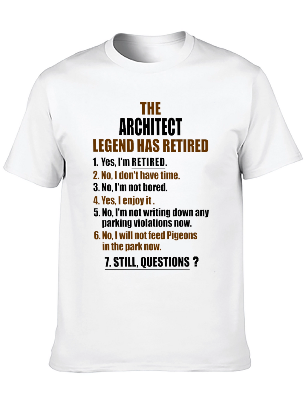 Retired Architect Legend T-Shirt - Funny Retirement Gift