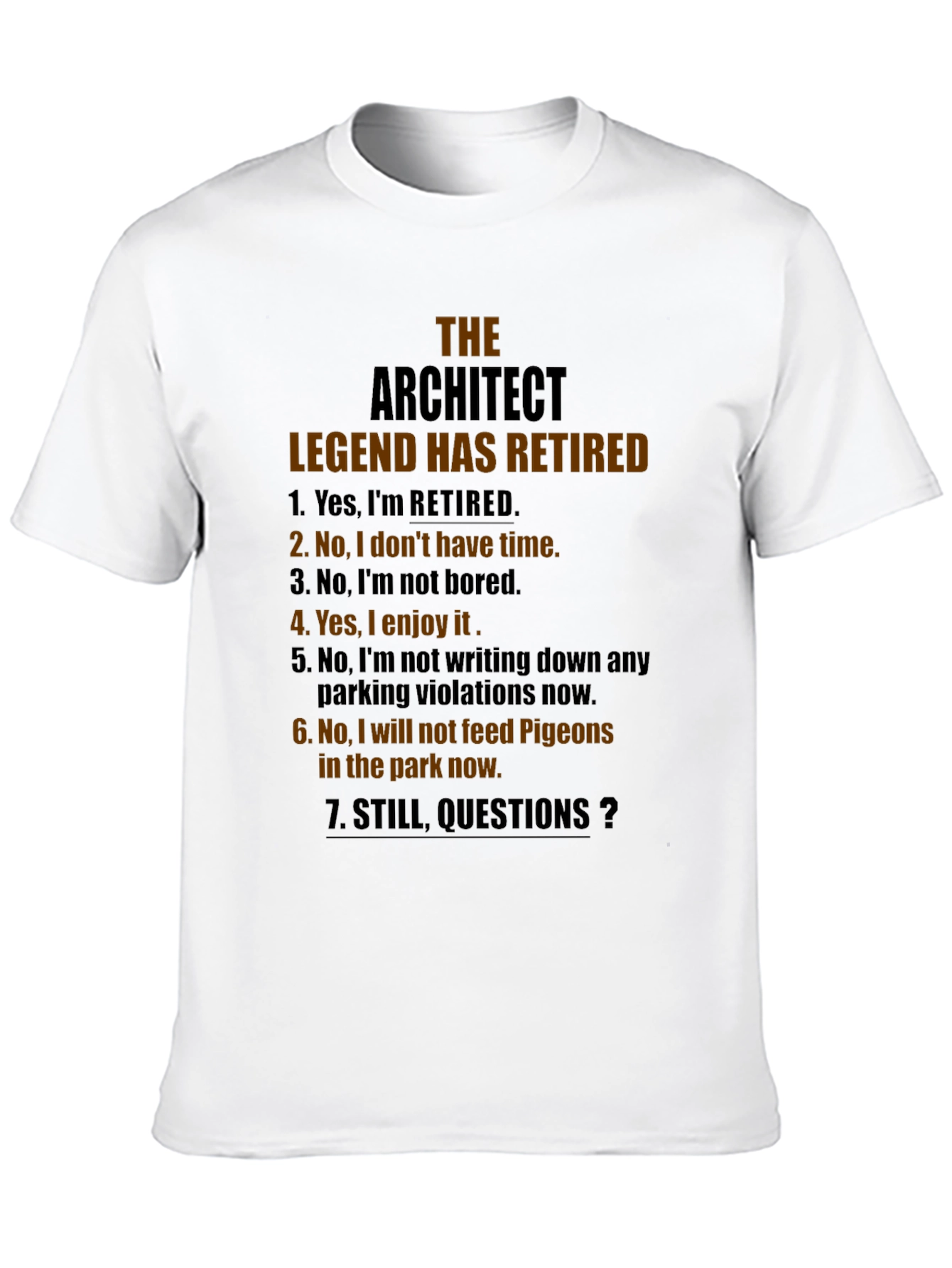 Retired Architect Legend T-Shirt - Funny Retirement Gift