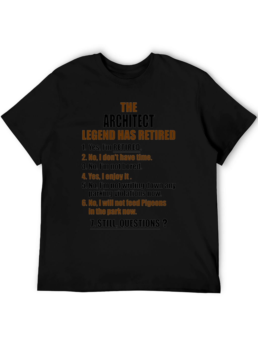 Retired Architect Legend T-Shirt - Funny Retirement Gift