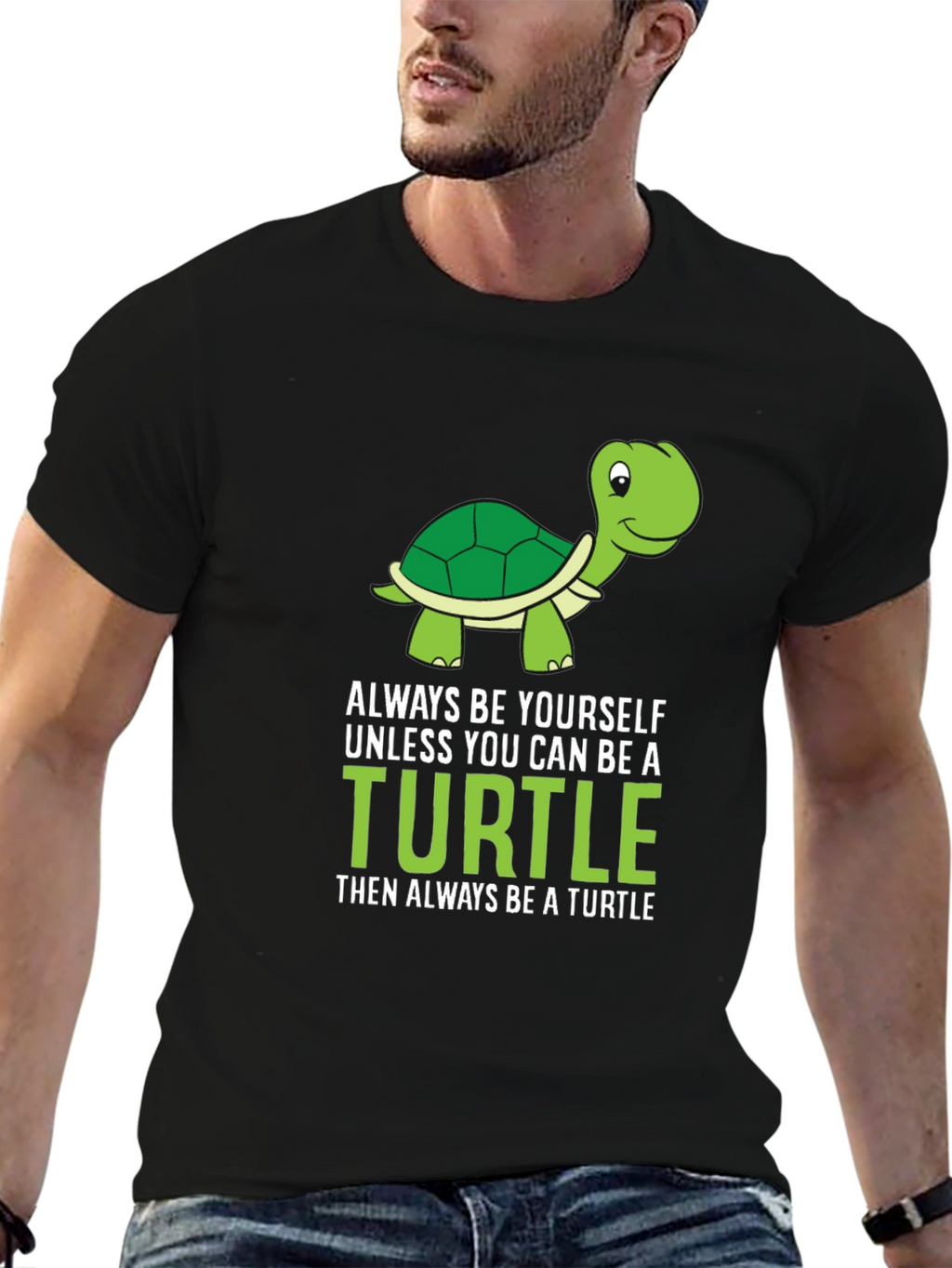 Funny Turtle T-Shirt - Always Be Yourself