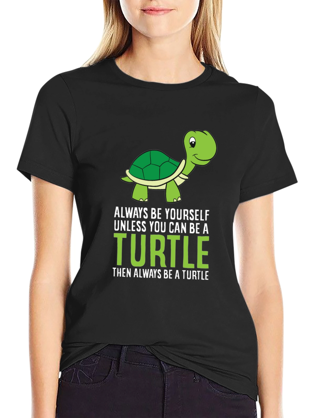 Funny Turtle T-Shirt - Always Be Yourself