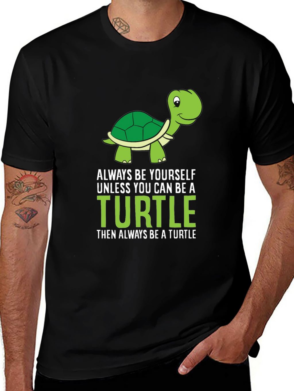 Funny Turtle T-Shirt - Always Be Yourself