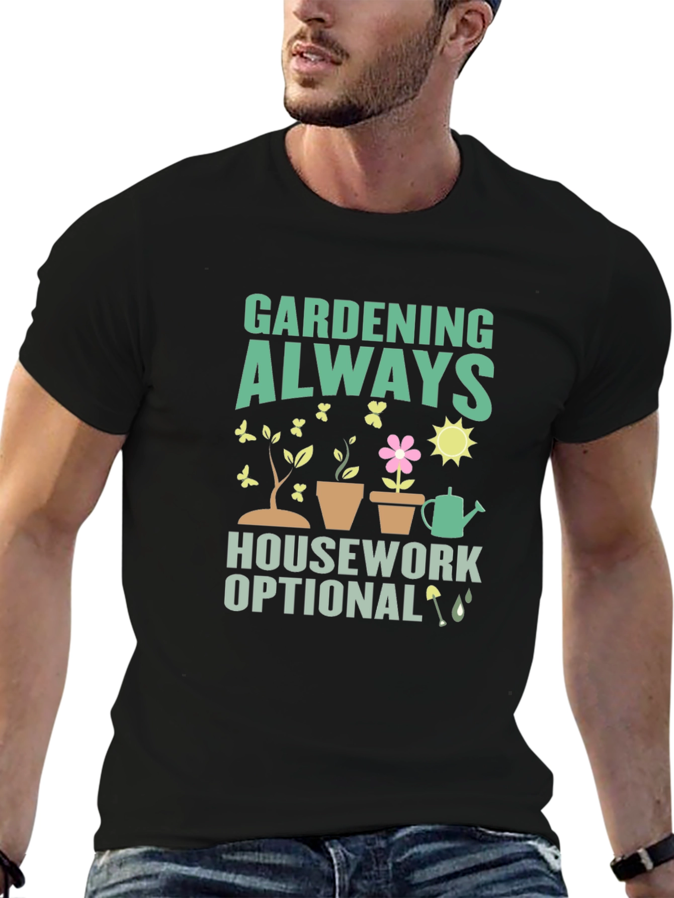 Gardening Always T-Shirt