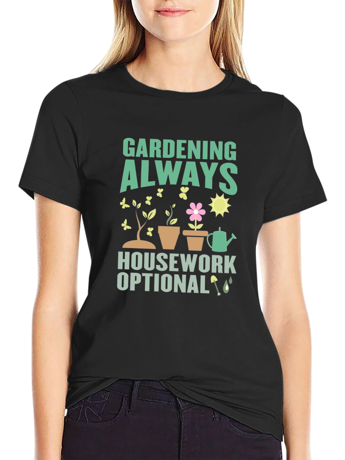 Gardening Always T-Shirt