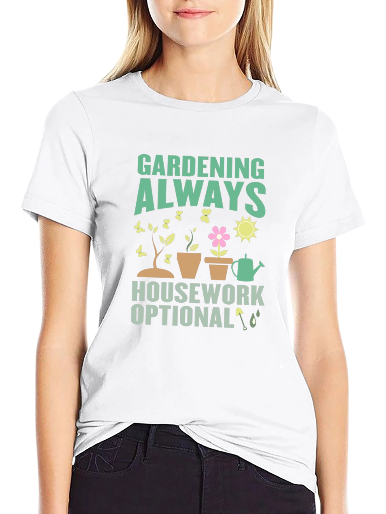 Gardening Always T-Shirt