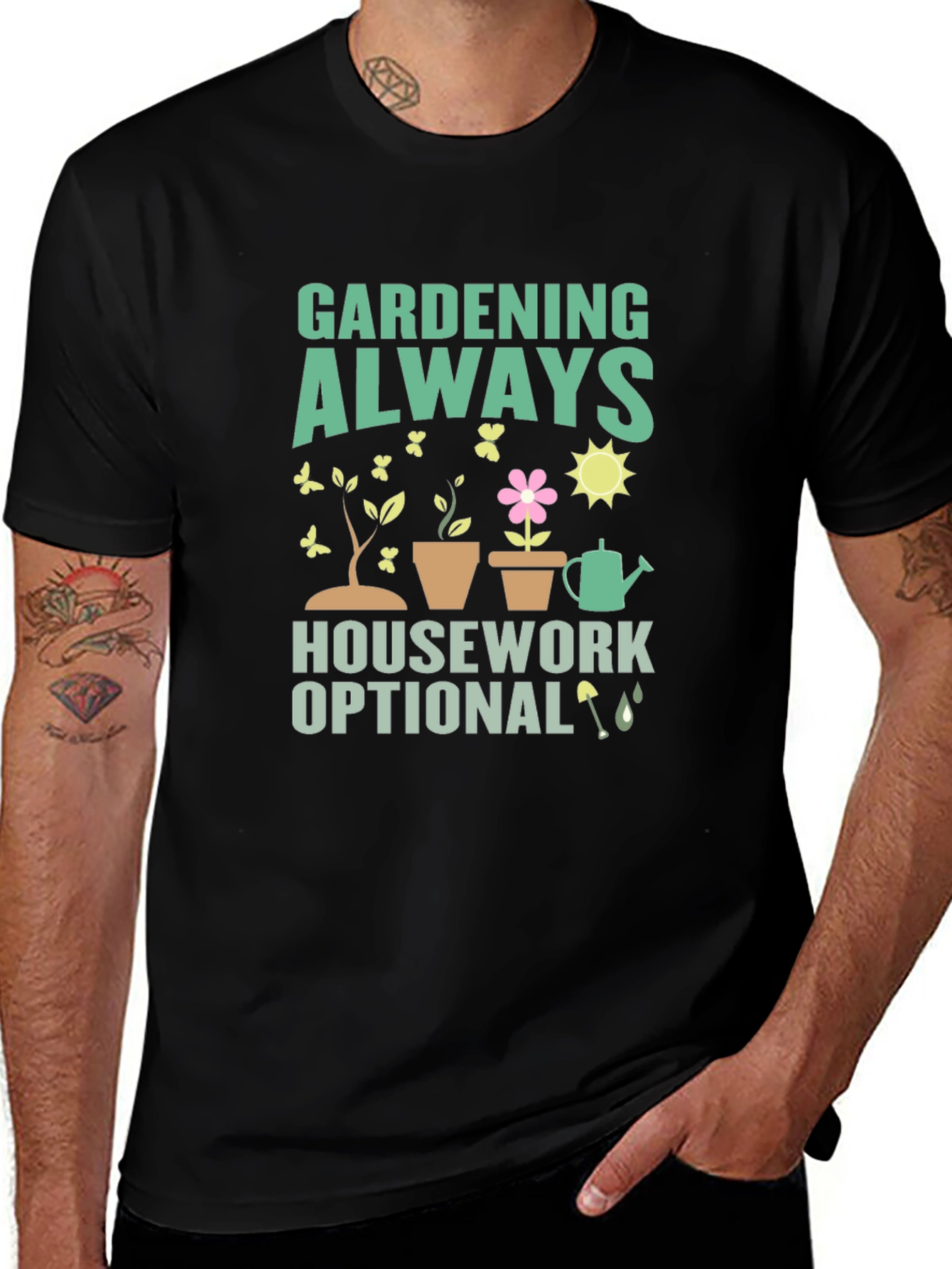 Gardening Always T-Shirt