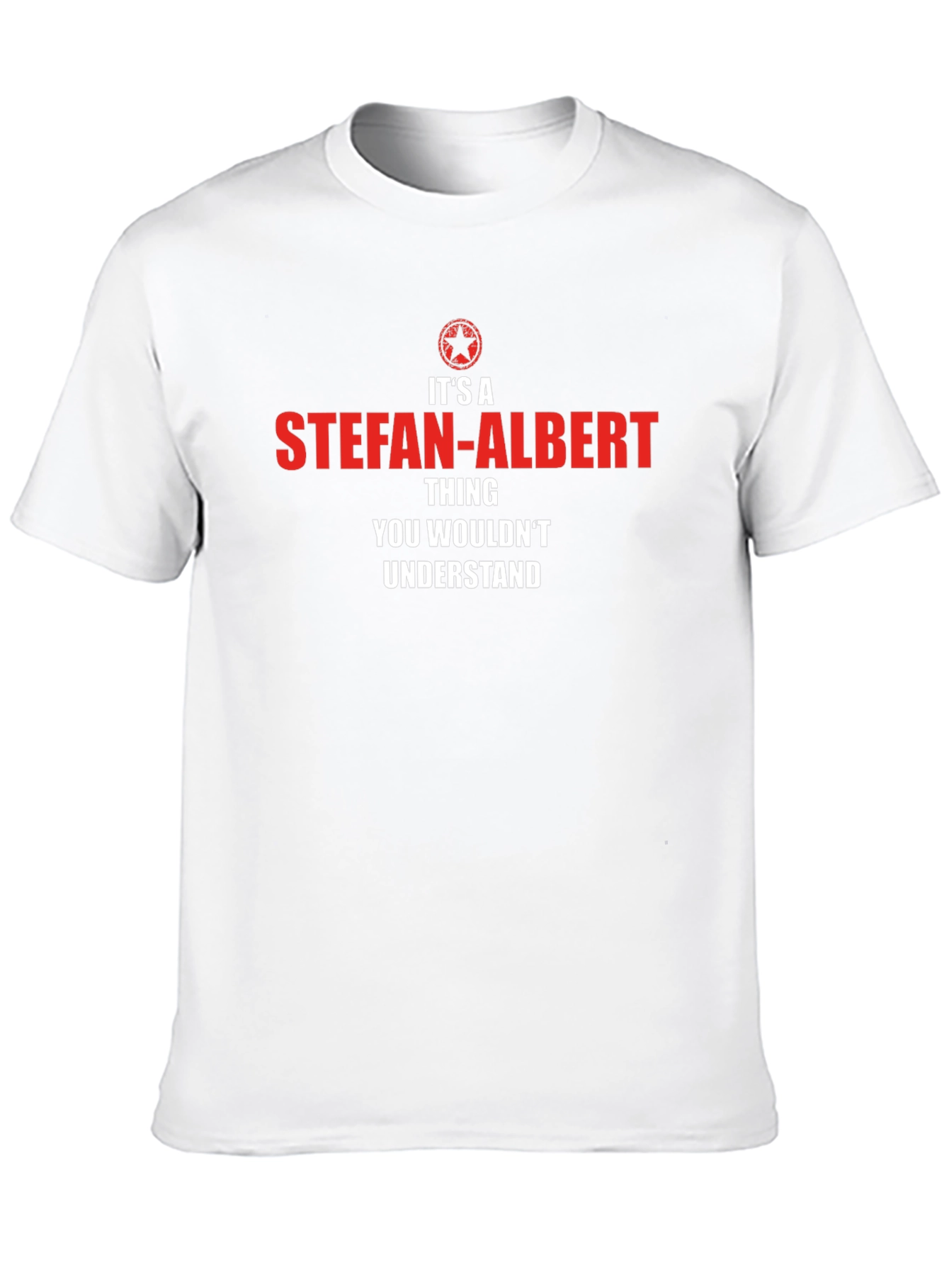 Its a Stefan-Albert Thing T-Shirt