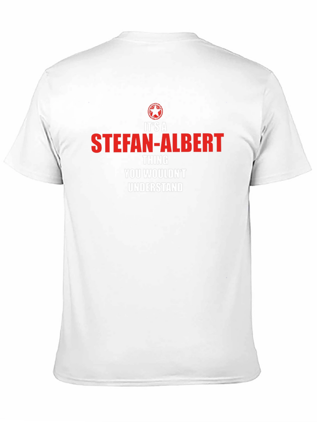 Its a Stefan-Albert Thing T-Shirt