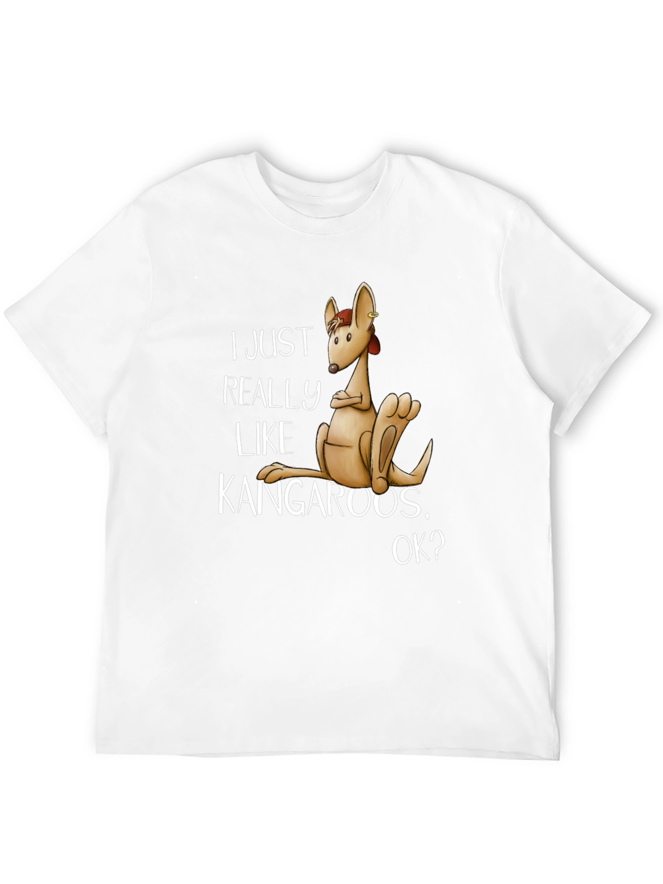 Funny Kangaroo T-Shirt - I Just Really Like Kangaroos