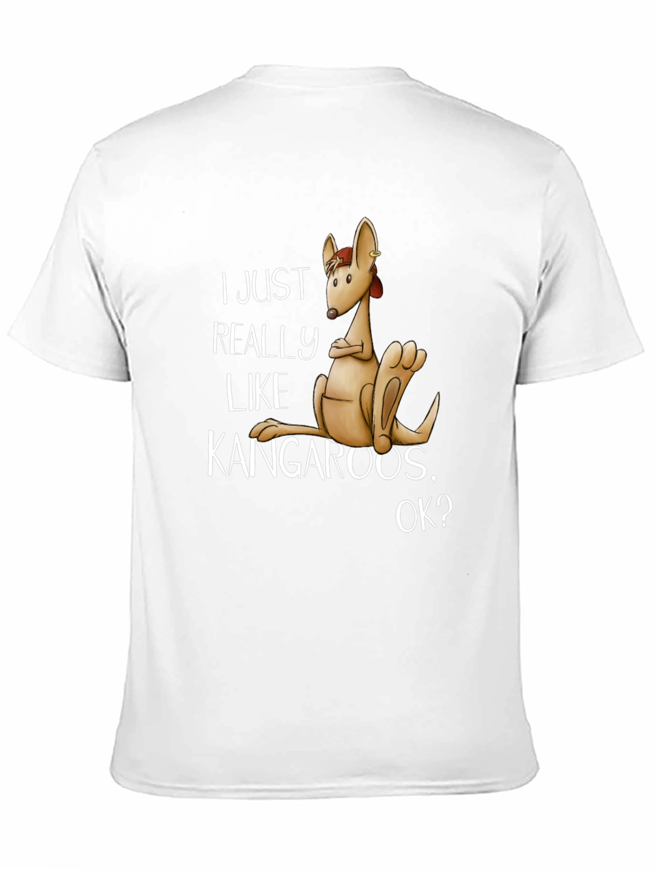Funny Kangaroo T-Shirt - I Just Really Like Kangaroos