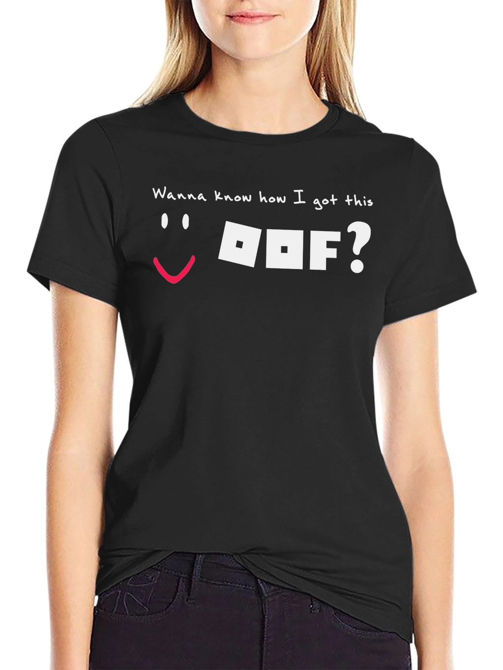 Wanna Know How I Got This OOF? Black Tee