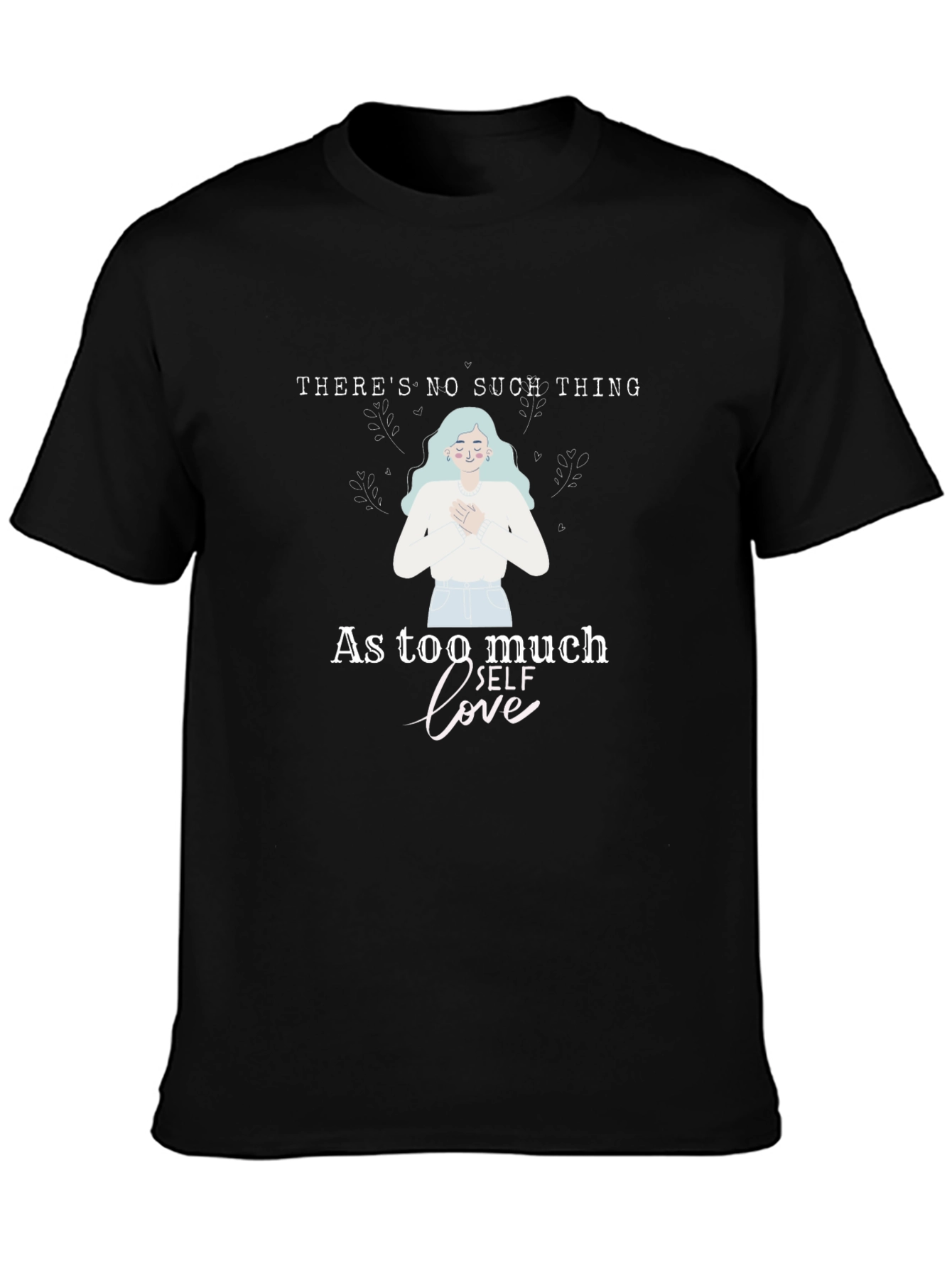 Self Love Graphic Tee - Black Unisex T-Shirt