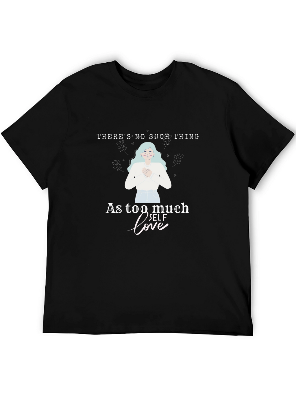 Self Love Graphic Tee - Black Unisex T-Shirt