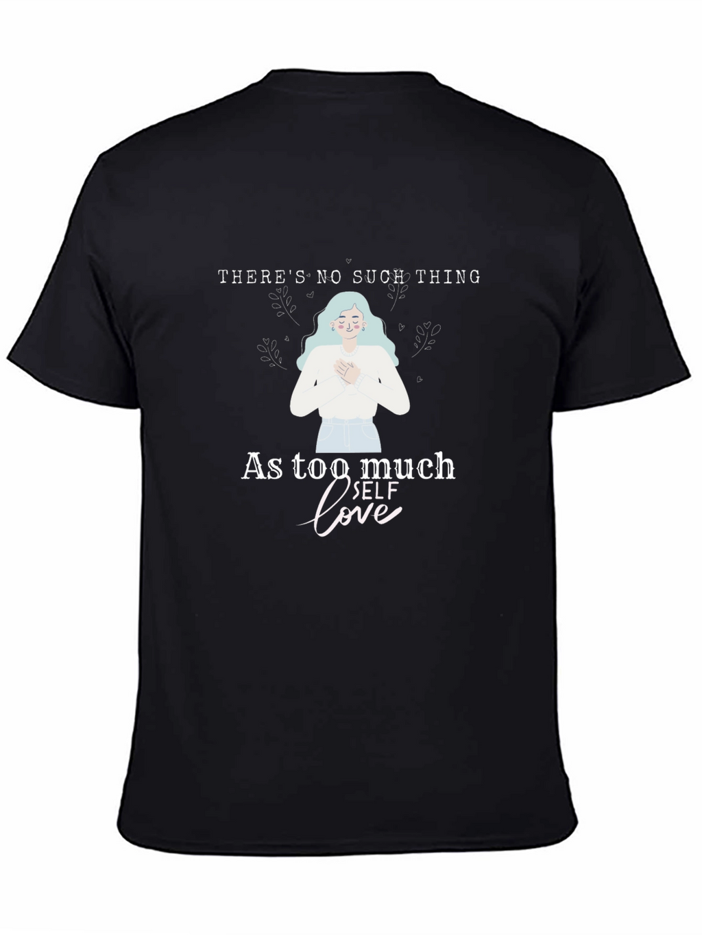 Self Love Graphic Tee - Black Unisex T-Shirt