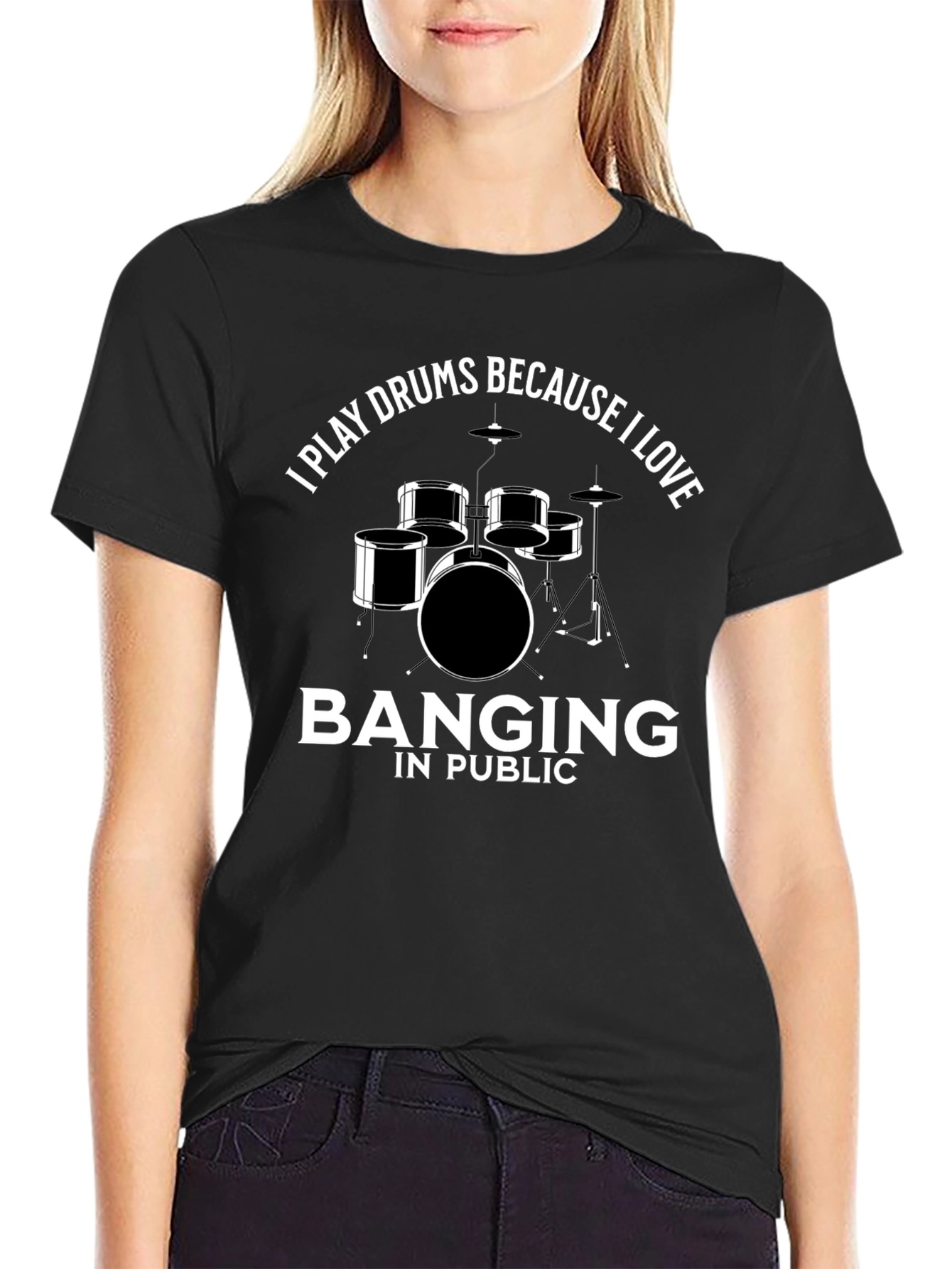Drummer T-Shirt: I Play Drums Because I Love Banging