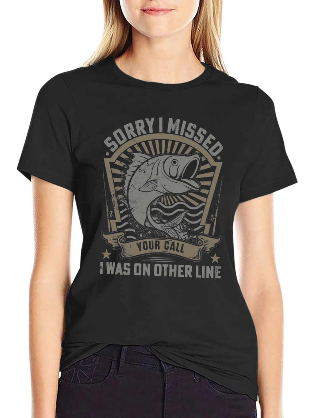 Fishing T-Shirt: Sorry I Missed Your Call