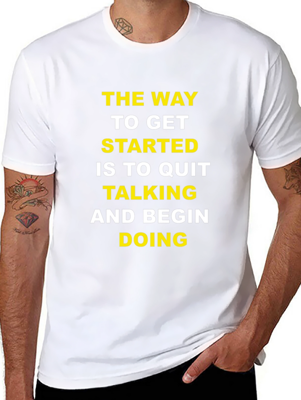 Motivational T-Shirt: Quit Talking & Begin Doing