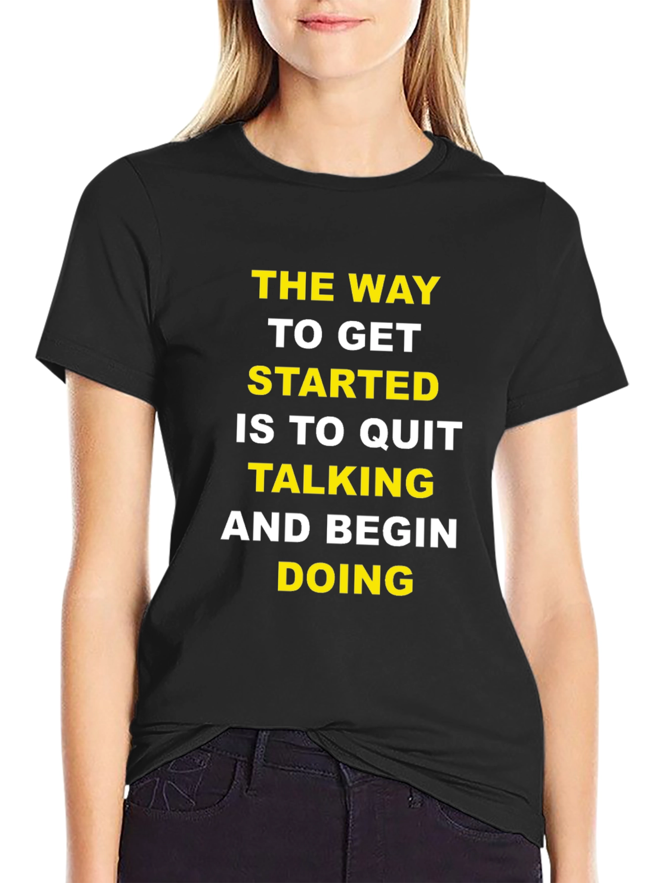 Motivational T-Shirt: Quit Talking & Begin Doing