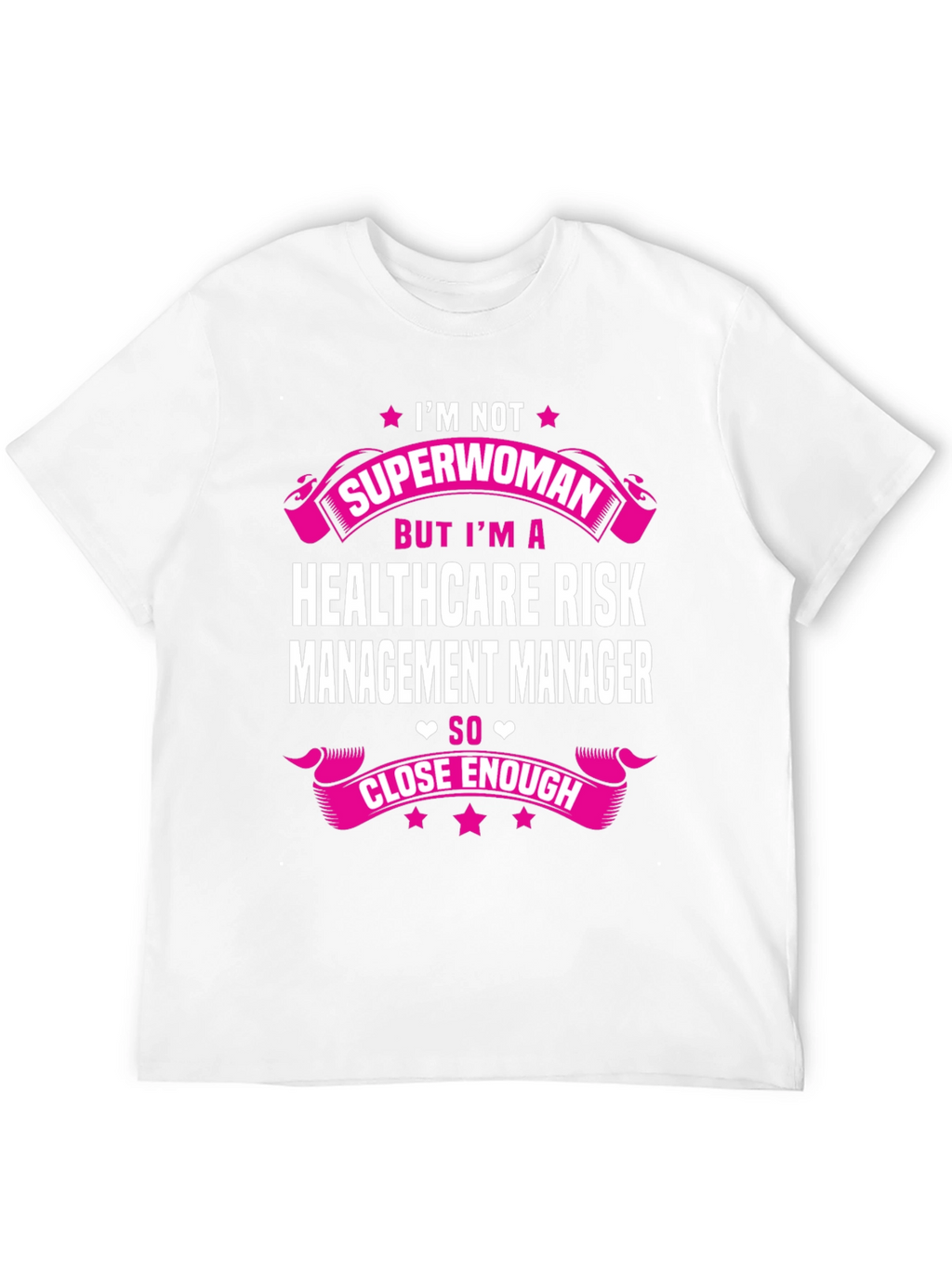Healthcare Risk Manager Superwoman T-Shirt