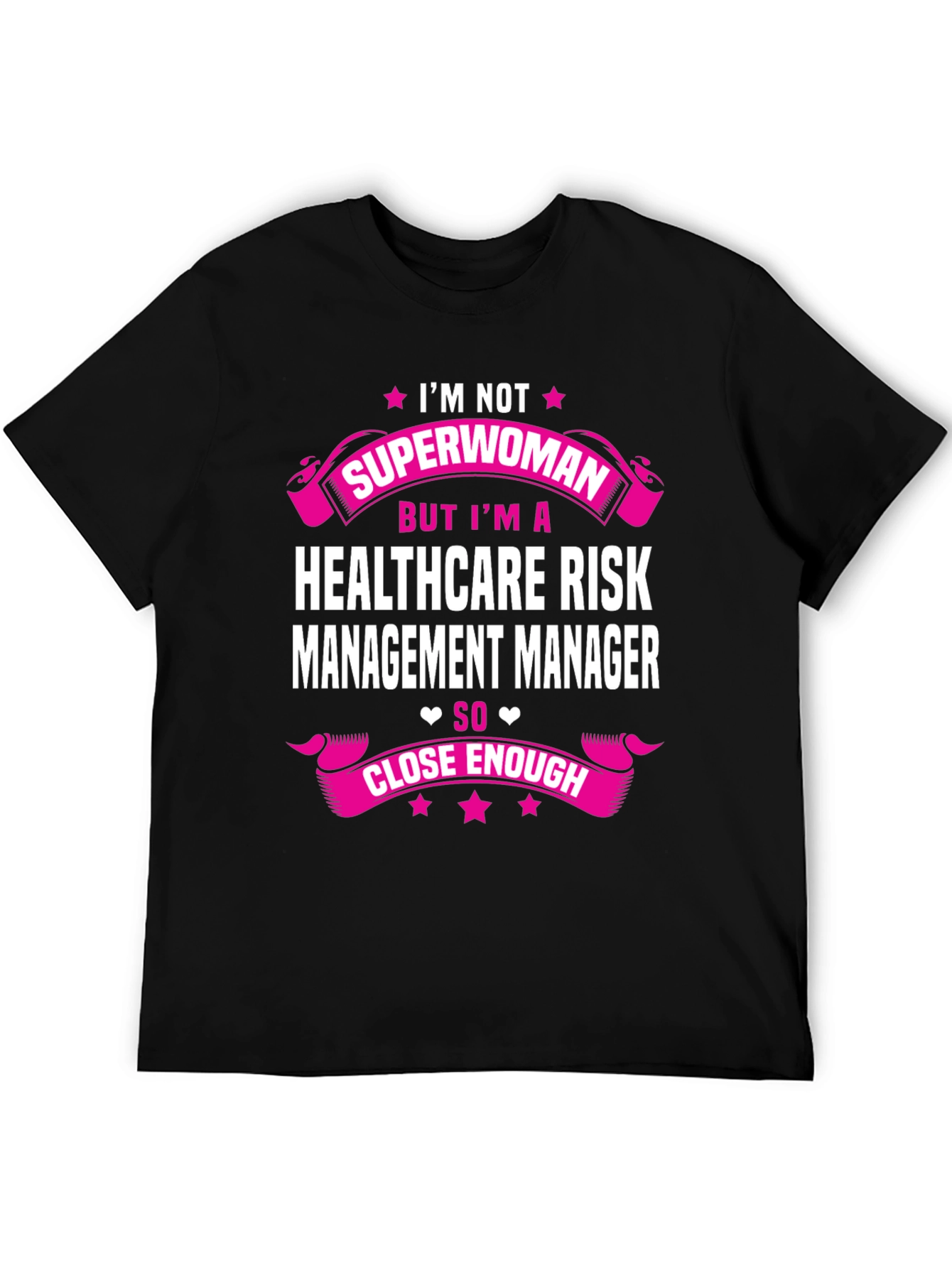 Healthcare Risk Manager Superwoman T-Shirt