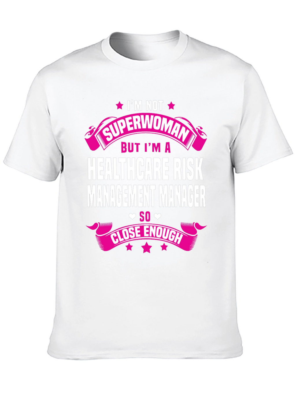 Healthcare Risk Manager Superwoman T-Shirt