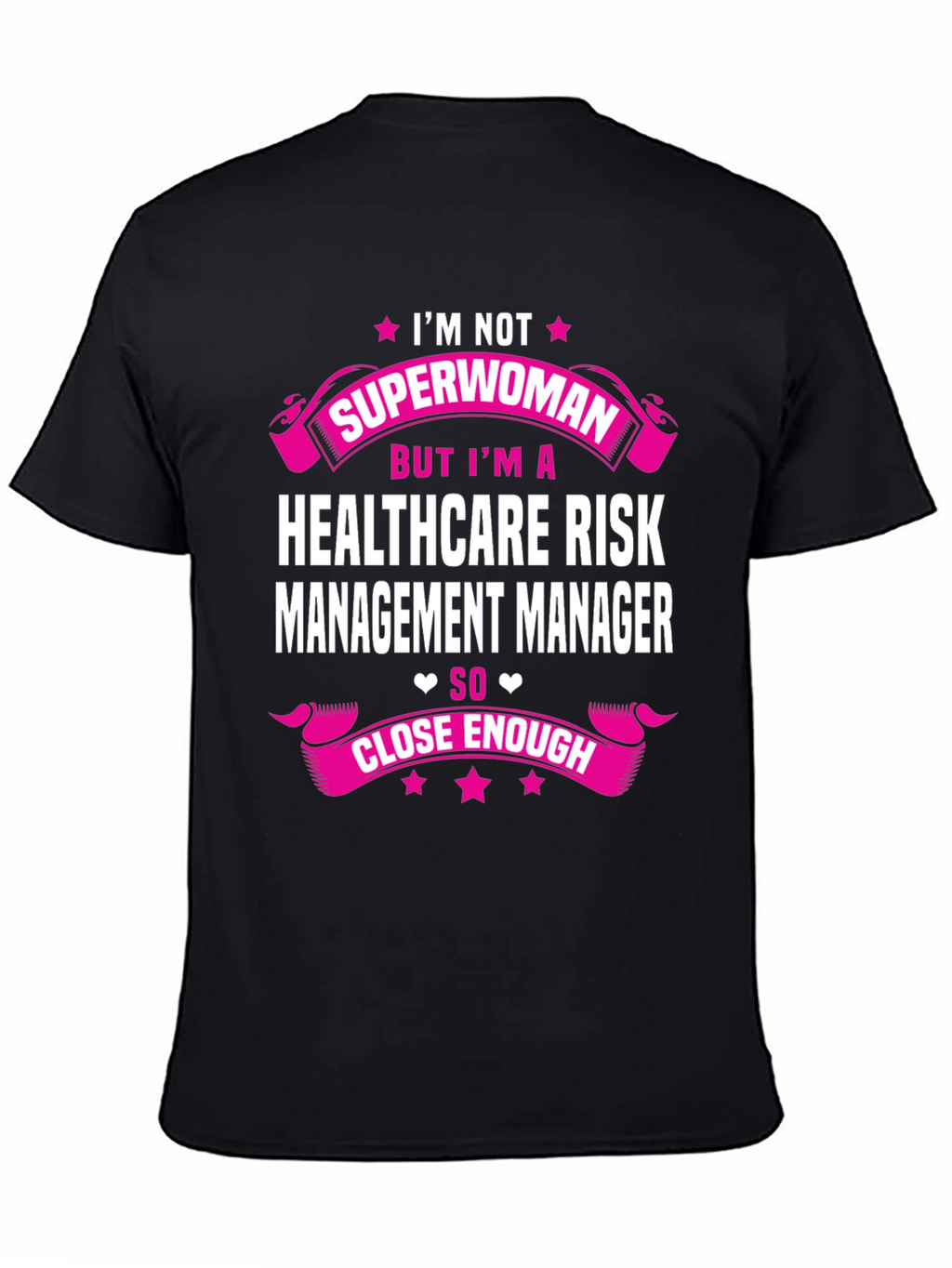 Healthcare Risk Manager Superwoman T-Shirt