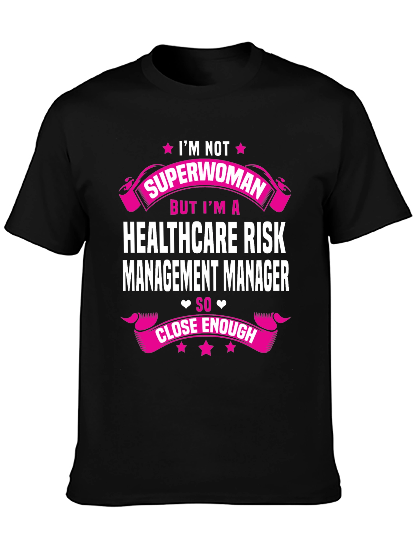 Healthcare Risk Manager Superwoman T-Shirt