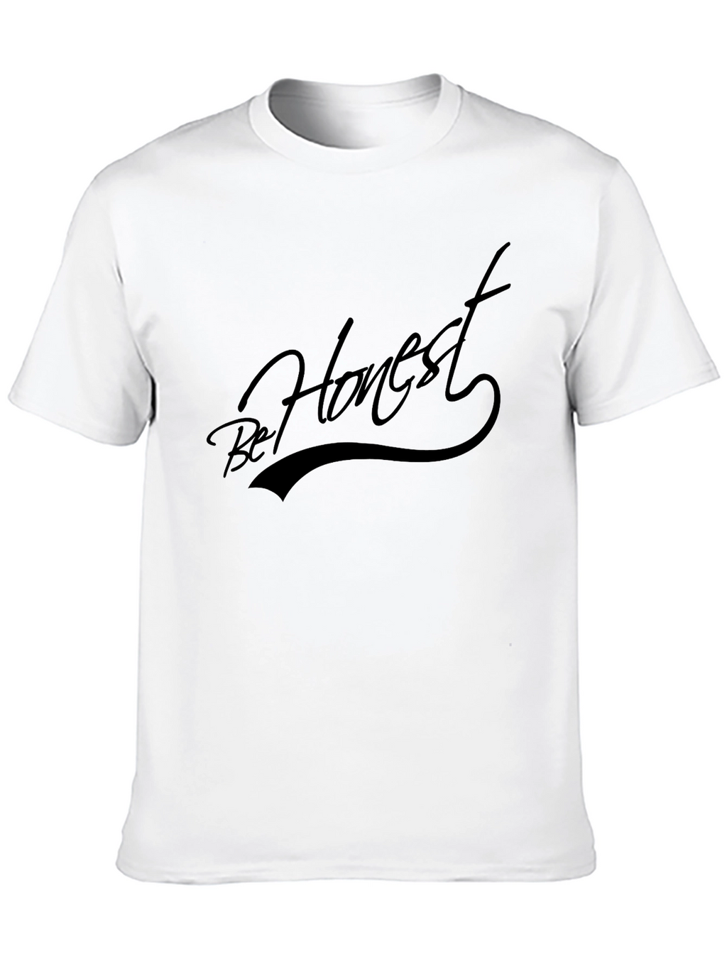 Be Honest Graphic T-Shirt - Modern Style