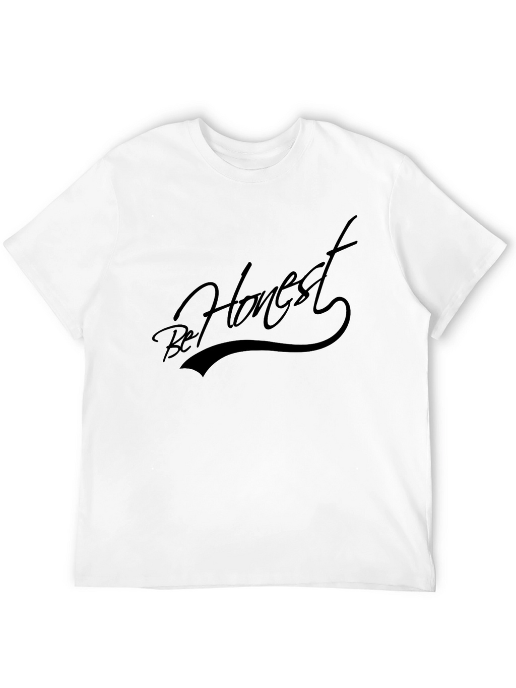 Be Honest Graphic T-Shirt - Modern Style