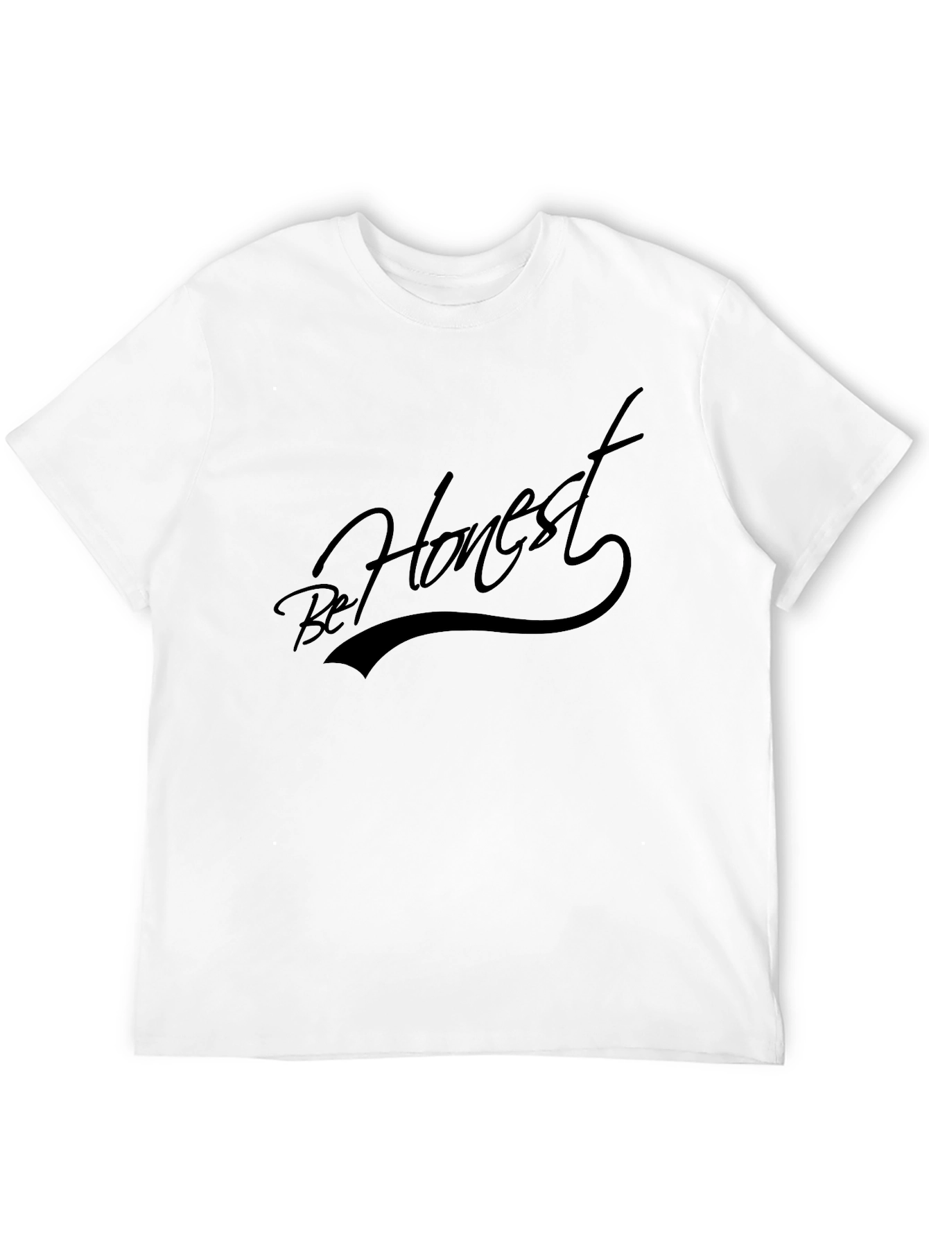 Be Honest Graphic T-Shirt - Modern Style