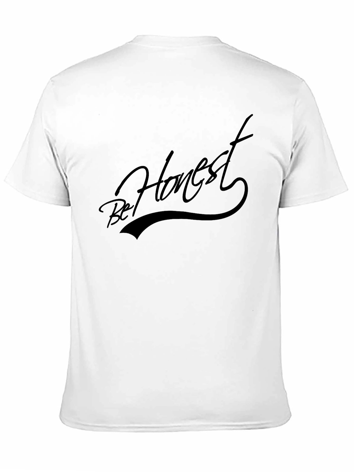 Be Honest Graphic T-Shirt - Modern Style