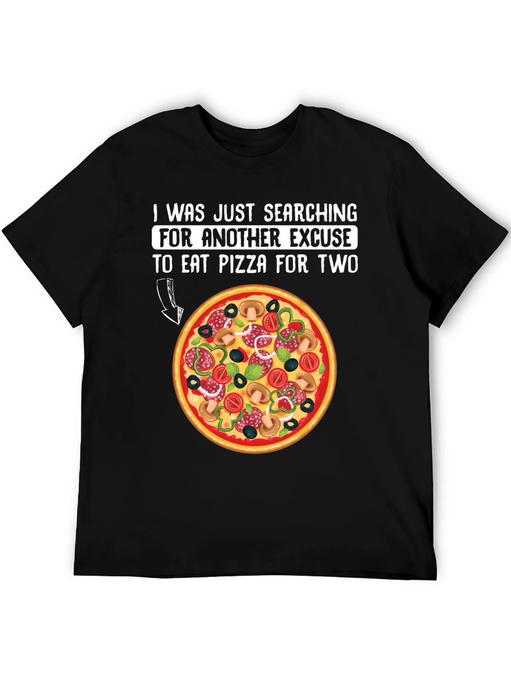 Pizza Excuse T-Shirt