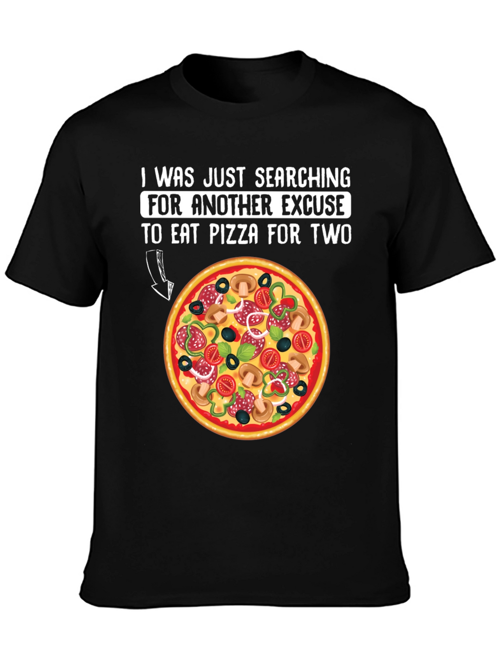 Pizza Excuse T-Shirt