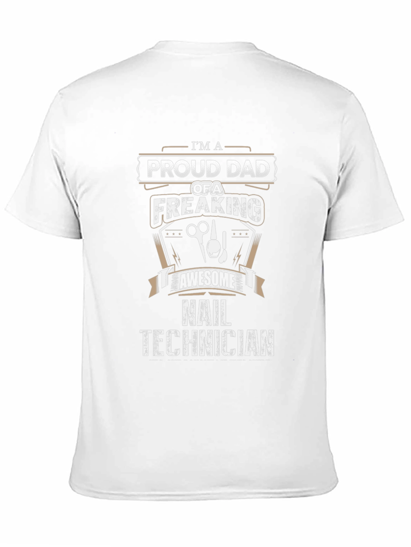 Proud Dad of a Nail Technician T-Shirt