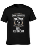 Proud Dad of a Nail Technician T-Shirt