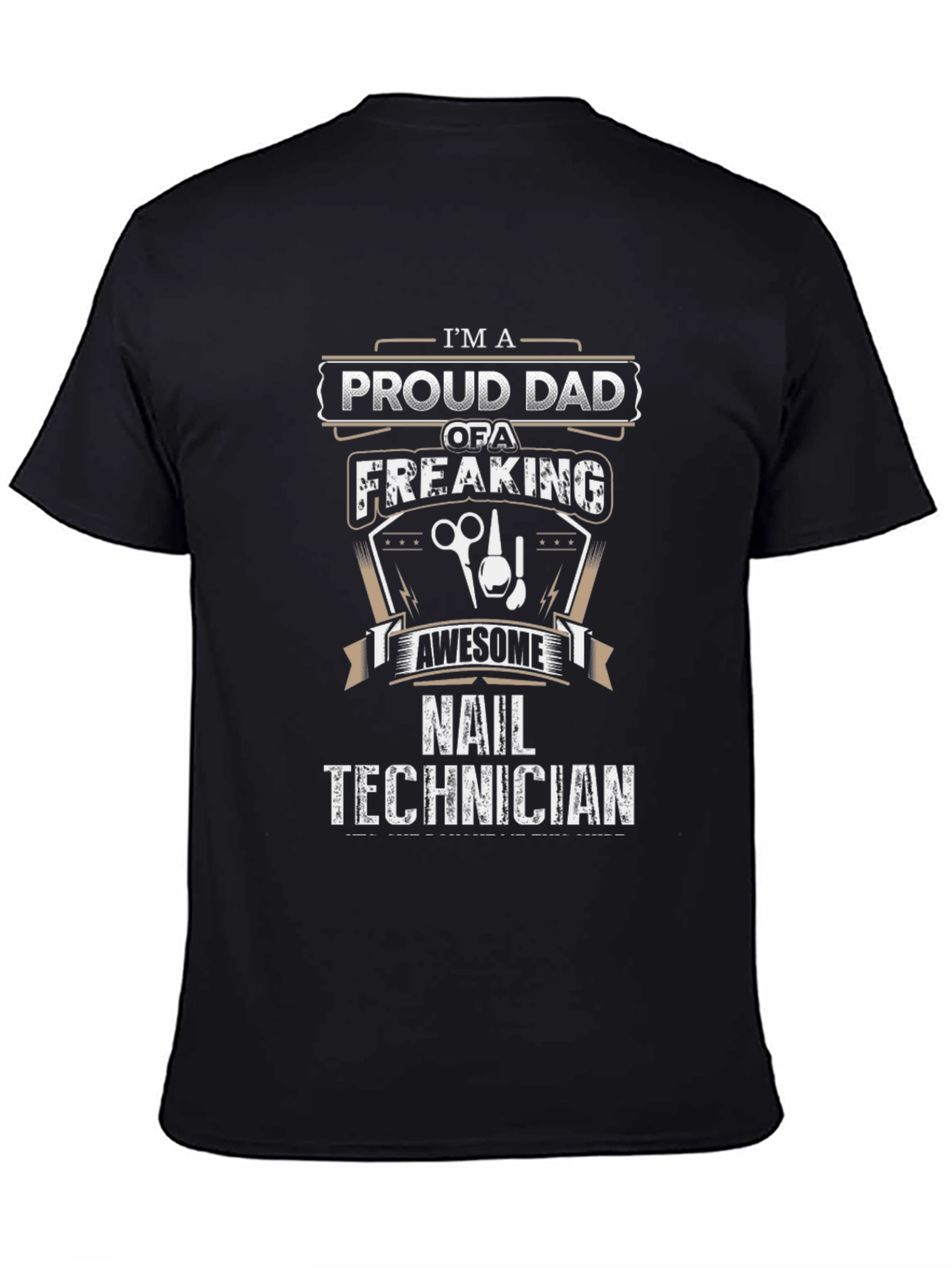 Proud Dad of a Nail Technician T-Shirt