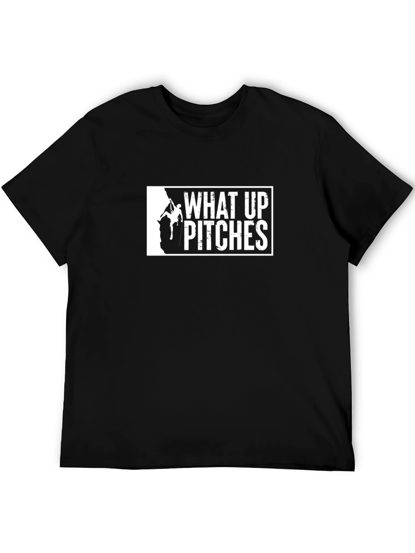 What Up Pitches Climbing Graphic T-Shirt
