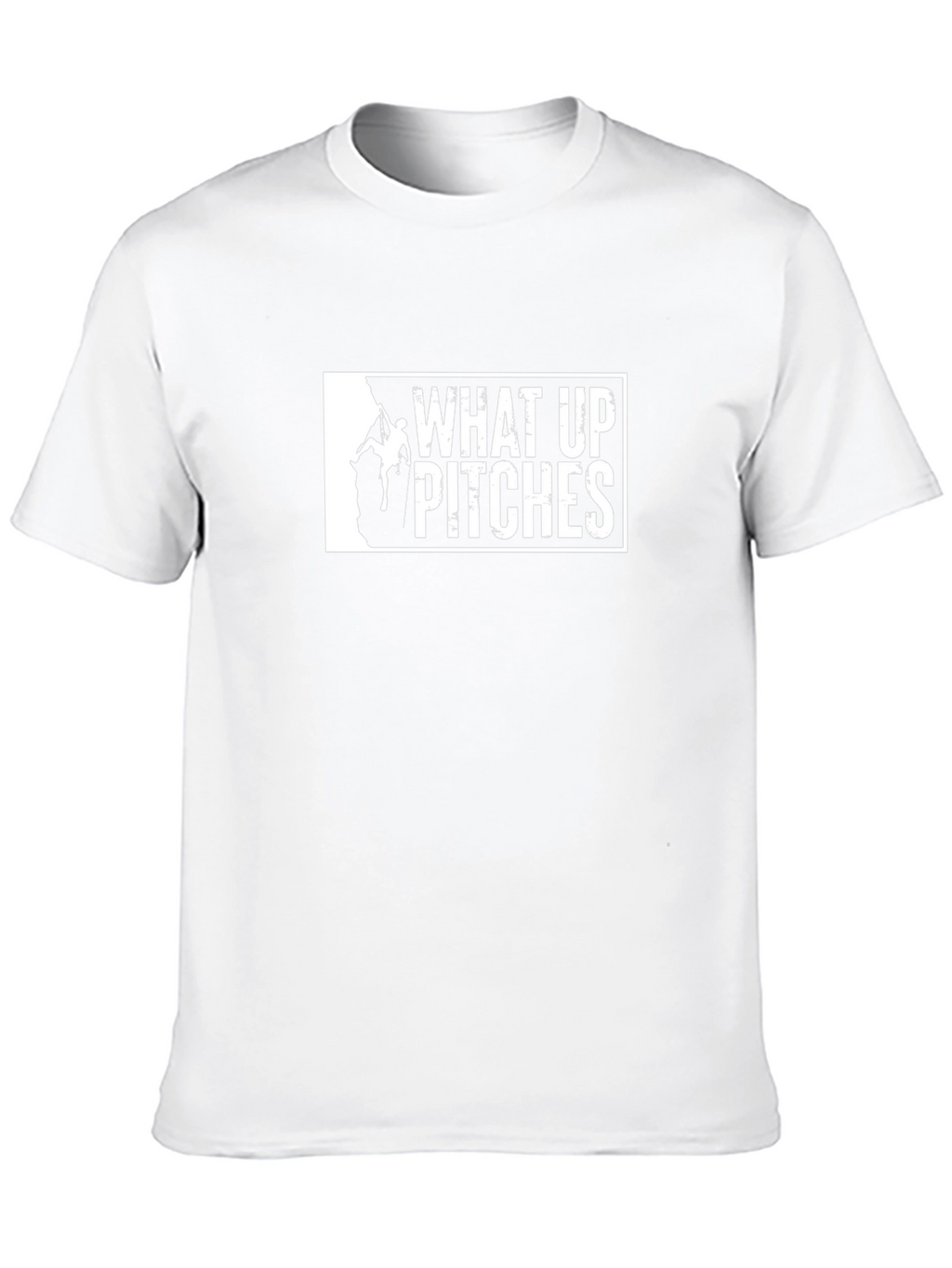 What Up Pitches Climbing Graphic T-Shirt