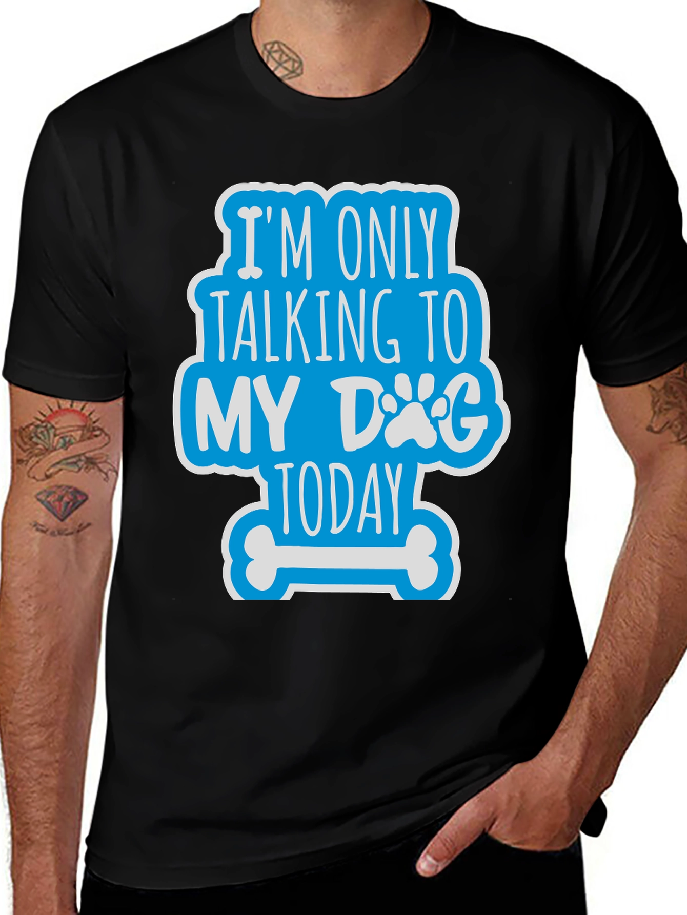 Dog Lover Tee - Im Only Talking to My Dog Today